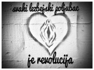 «Every lesbian kiss is a revolution»